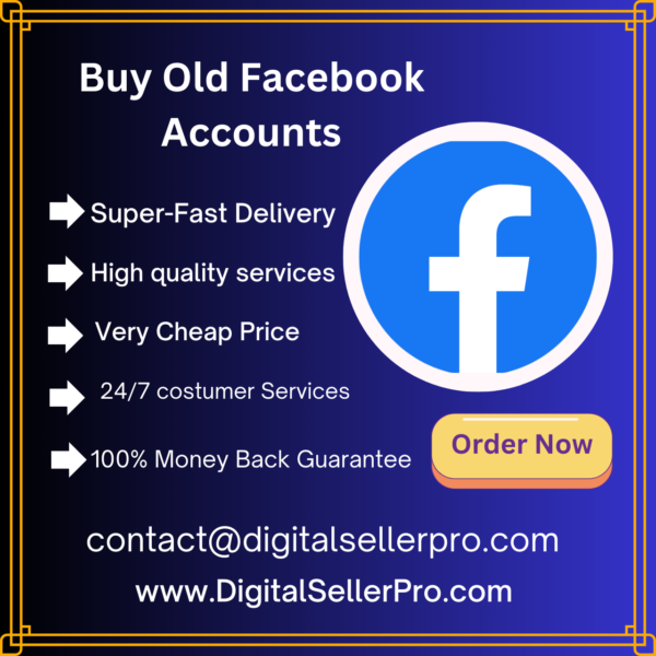 Buy Old Facebook Accounts